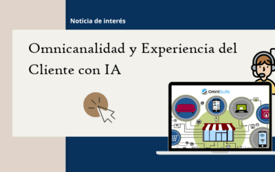 Omnicanalidad y Experiencia del Cliente con IA